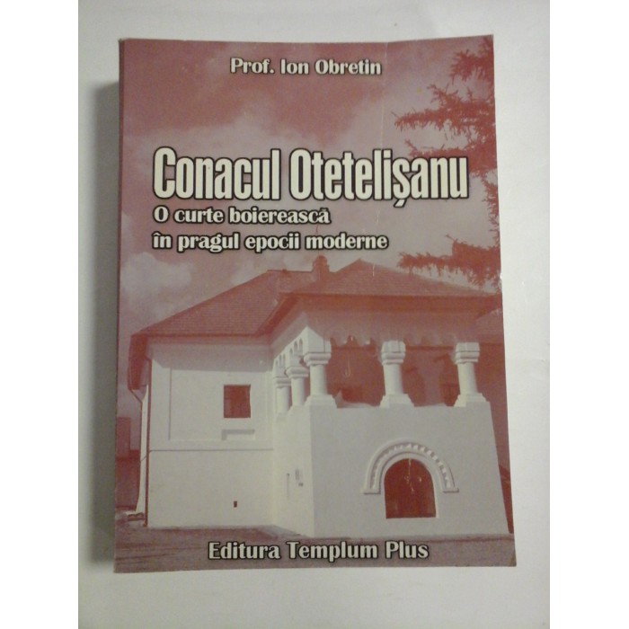 CONACUL OTETELISANU - PROF. ION OBRETIN